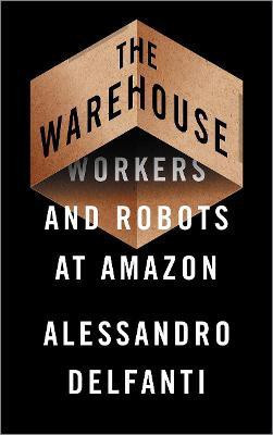 The Warehouse(English, Electronic book text, Delfanti Alessandro)