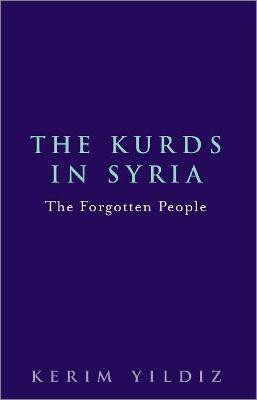 The Kurds in Syria(English, Hardcover, Yildiz Kerim)