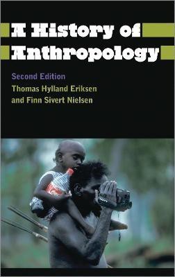 A History of Anthropology(English, Electronic book text, Eriksen Thomas Hylland)