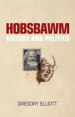 Hobsbawm(English, Paperback, Elliott Gregory)