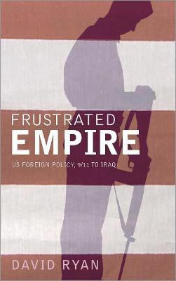 Frustrated Empire(English, Paperback, Ryan David)