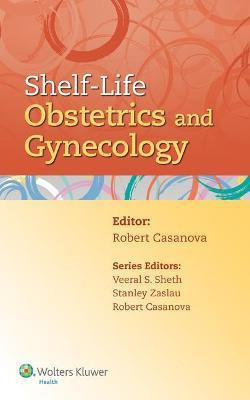 Shelf-Life Obstetrics and Gynecology(English, Paperback, Casanova Robert Dr.)