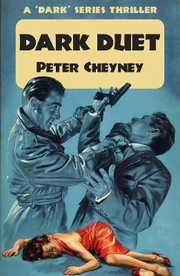 Dark Duet(English, Paperback, Cheyney Peter)