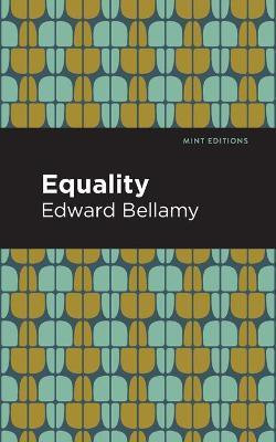 Equality(English, Paperback, Bellamy Edward)
