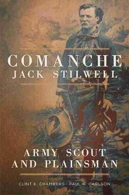 Comanche Jack Stilwell(English, Paperback, Chambers Clint E.)