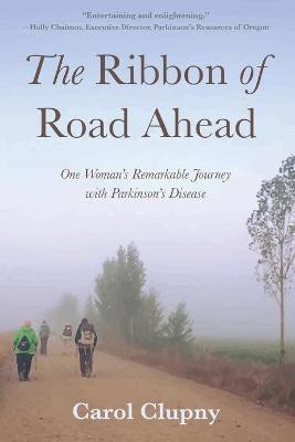 The Ribbon of Road Ahead(English, Paperback, Clupny Carol)