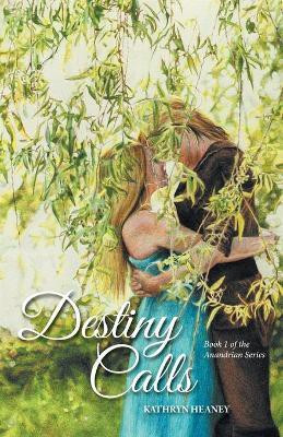 Destiny Calls(English, Paperback, Heaney Kathryn)