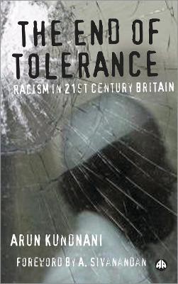 The End of Tolerance(English, Hardcover, Kundnani Arun)