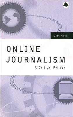 Online Journalism(English, Paperback, Hall Jim)