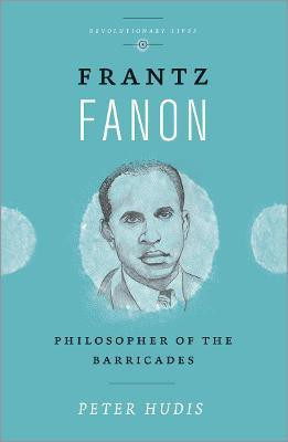 Frantz Fanon(English, Paperback, Hudis Peter)