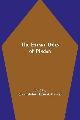 The Extant Odes of Pindar(English, Paperback, Pindar)