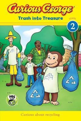 Curious George: Trash into Treasure (CGTV Reader)(English, Paperback, Rey H. A.)