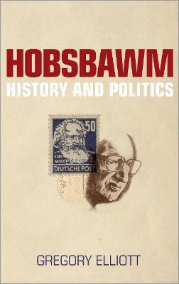 Hobsbawm(English, Hardcover, Elliott Gregory)