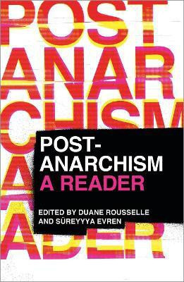 Post-Anarchism(English, Paperback, unknown)
