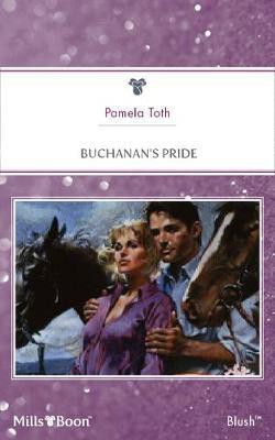Buchanan's Pride(English, Electronic book text, Toth Pamela)