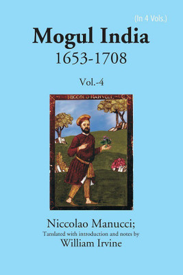 Mogul India 1653-1708(Paperback, Niccolao Manucci, Tanslated with introduction, notes by William Irvine)