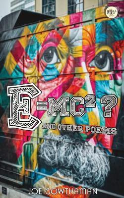 E=mc2(English, Paperback, Joe Gowthaman)