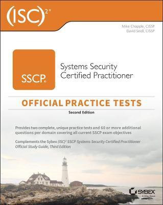 (ISC)2 SSCP Systems Security Certified Practitioner Official Practice Tests(English, Paperback, Chapple Mike)