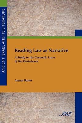 Reading Law as Narrative(English, Paperback, Bartor Assnat)