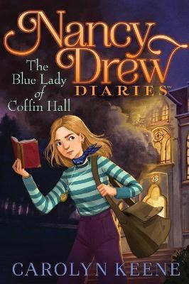 The Blue Lady of Coffin Hall: Volume 23(English, Paperback, Keene Carolyn)