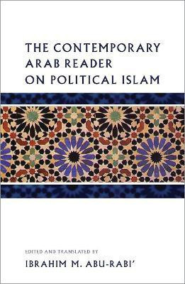 The Contemporary Arab Reader on Political Islam(English, Paperback, unknown)