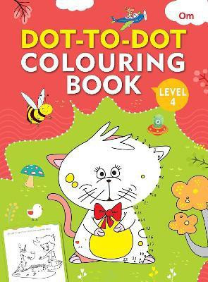 Dot-to-Dot Colouring Book Level 4(English, Paperback, Om Books Editorial Team)