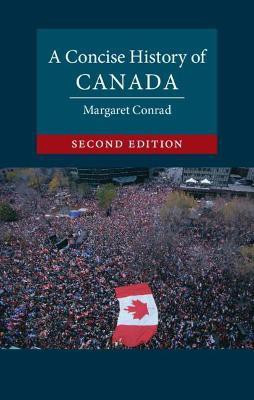A Concise History of Canada(English, Paperback, Conrad Margaret)