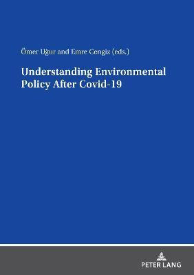 Understanding Environmental Policy After Covid-19(English, Paperback, unknown)