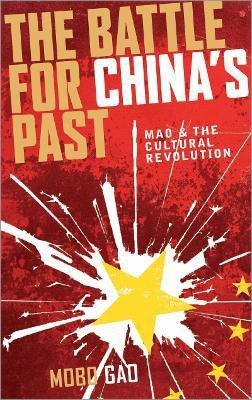 The Battle For China's Past(English, Paperback, Gao Mobo)