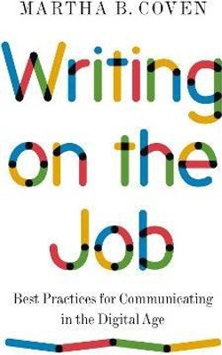 Writing on the Job(English, Paperback, Coven Martha B.)