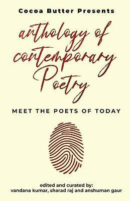 Anthology of Contemporary Poetry(English, Paperback, Kumar Anshuman Gaur Vandana)