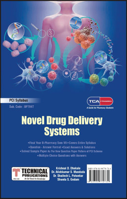 Novel Drug Delivery System For B Pharmacy PCI (VII- BP704T) TCA PHARMA(Paperback, KRISHNAT D. DHEKALE, DR. ATISHKUMAR S. MUNDADA, DR. SHAILESH L. PATWEKAR, SHWETA S. GEDAM)