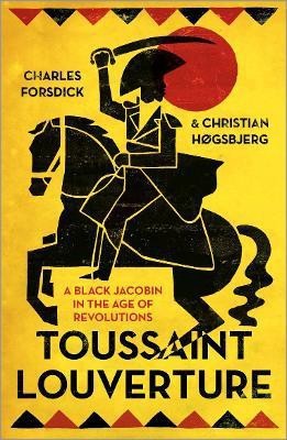 Toussaint Louverture(English, Paperback, Forsdick Charles)