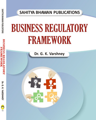 Business Regulatory Framework For B.Com Ist Year of Various Universities of Madhya Pradesh (Under New Education Policy, 2020)(English, Paperback, Dr. G.K. Varshney)