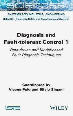 Diagnosis and Fault-tolerant Control 1(English, Hardcover, unknown)