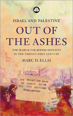 Israel and Palestine - Out of the Ashes(English, Hardcover, Ellis Marc H.)