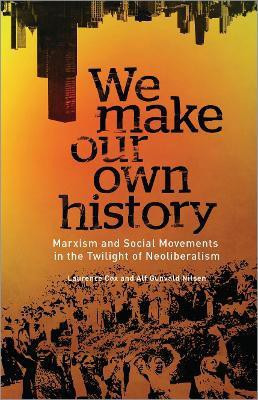 We Make Our Own History(English, Paperback, Cox Laurence)