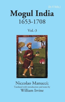 Mogul India 1653-1708(Paperback, Niccolao Manucci, Tanslated with introduction, notes by William Irvine)