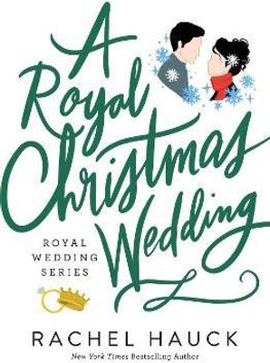 A Royal Christmas Wedding(English, Paperback, Hauck Rachel)