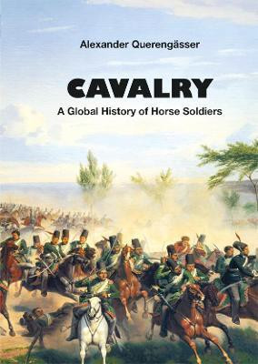 Cavalry(English, Hardcover, Querengaesser Alexander)