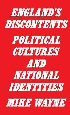 England's Discontents(English, Hardcover, Wayne Mike)