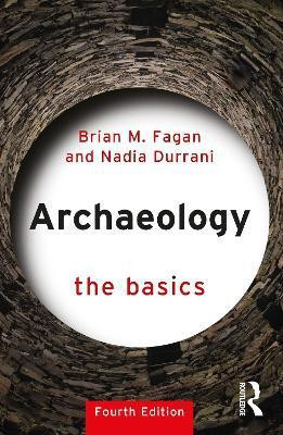 Archaeology: The Basics(English, Paperback, Fagan Brian M.)