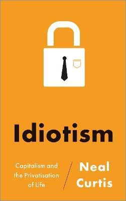 Idiotism(English, Electronic book text, Curtis Neal)