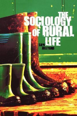 The Sociology of Rural Life(English, Paperback, Hillyard Sam)