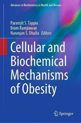 Cellular and Biochemical Mechanisms of Obesity(English, Hardcover, unknown)