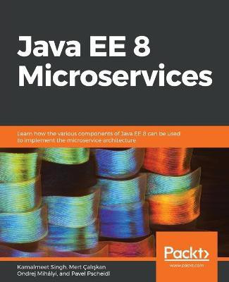 Java EE 8 Microservices(English, Paperback, Singh Kamalmeet)