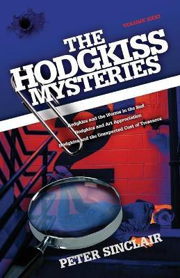 The Hodgkiss Mysteries(English, Paperback, Sinclair Peter)