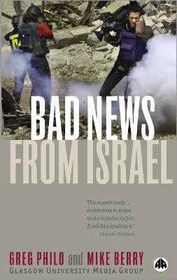 Bad News From Israel(English, Hardcover, Philo Greg)
