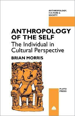 Anthropology of the Self(English, Paperback, Morris Brian)