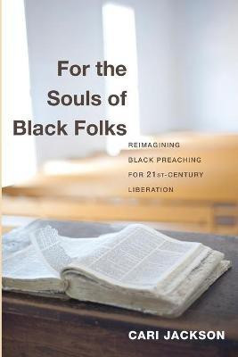 For the Souls of Black Folks(English, Paperback, Jackson Cari)